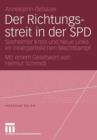 Der Richtungsstreit in Der SPD : Seeheimer Kreis Und Neue Linke Im Innerparteilichen Machtkampf. Mit Einem Geleitwort Von Helmut Schmidt - Book