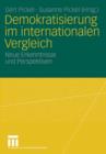 Demokratisierung Im Internationalen Vergleich : Neue Erkenntnisse Und Perspektiven - Book