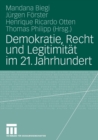 Demokratie, Recht Und Legitimitat Im 21. Jahrhundert - Book