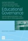 Educational Governance : Handlungskoordination Und Steuerung Im Bildungssystem - Book