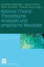 Rational Choice: Theoretische Analysen und empirische Resultate - Book