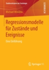 Regressionsmodelle Fur Zustande Und Ereignisse : Eine Einfuhrung - Book