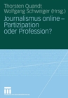 Journalismus online - Partizipation oder Profession? - Book