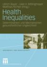 Health Inequalities : Determinanten und Mechanismen Gesundheitlicher Ungleichheit - Book