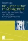 Die "dritte Kultur" Im Management : Ansichten Und Absichten Der Nachsten Fuhrungsgeneration - Book