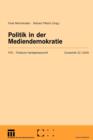 Politik in Der Mediendemokratie - Book