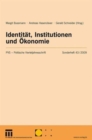 Identitat, Institutionen und Okonomie : Ursachen innenpolitischer Gewalt - Book