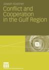 Conflict and Cooperation in the Gulf Region - Book