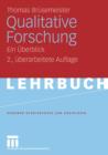 Qualitative Forschung : Ein UEberblick - Book