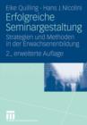 Erfolgreiche Seminargestaltung : Strategien Und Methoden in Der Erwachsenenbildung - Book