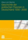 Geschichte der politischen Theorien in Deutschland 1300-2000 - Book