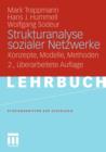 Strukturanalyse Sozialer Netzwerke : Konzepte, Modelle, Methoden. - Book