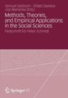 Methods, Theories, and Empirical Applications in the Social Sciences : Festschrift for Peter Schmidt - Book