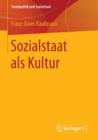 Sozialstaat als Kultur : Soziologische Analysen II - Book