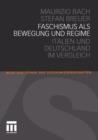 Faschismus ALS Bewegung Und Regime : Italien Und Deutschland Im Vergleich - Book