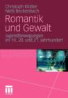 Romantik Und Gewalt : Jugendbewegungen Im 19., 20. Und 21. Jahrhundert - Book