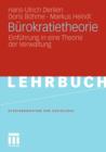 Burokratietheorie : Einfuhrung in Eine Theorie Der Verwaltung - Book