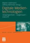 Digitale Medientechnologien : Vergangenheit - Gegenwart - Zukunft - Book
