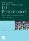 Lehr-Performances : Filmische Inszenierungen Des Lehrens - Book