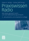 Praxiswissen Radio : Wie Radio gemacht wird - und wie Radiowerbung anmacht - Book