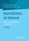 Journalismus Im Internet : Profession - Partizipation - Technisierung - Book