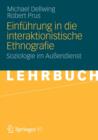 Einfuhrung in Die Interaktionistische Ethnografie : Soziologie Im Aussendienst - Book