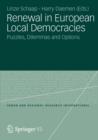 Renewal in European Local Democracies : Puzzles, Dilemmas and Options - Book