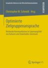 Optimierte Zielgruppenansprache : Werbende Kommunikation im Spannungsfeld von Kulturen und Stakeholder-Interessen - Book