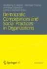 Democratic Competences and Social Practices in Organizations - eBook
