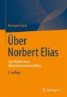 Uber Norbert Elias : Das Werden eines Menschenwissenschaftlers - Book