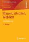 Klassen, Schichten, Mobilitat : Eine Einfuhrung - Book