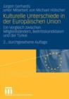 Kulturelle Unterschiede in Der Europaischen Union : Ein Vergleich Zwischen Mitgliedslandern, Beitrittskandidaten Und Der Turkei - Book