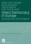 Direct Democracy in Europe : Developments and Prospects - eBook