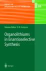 Organolithiums in Enantioselective Synthesis - Book