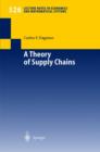 A Theory of Supply Chains - Book