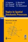 Topics in Spatial Stochastic Processes : Lectures given at the C.I.M.E. Summer School held in Martina Franca, Italy, July 1-8, 2001 - Book