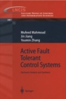 Active Fault Tolerant Control Systems : Stochastic Analysis and Synthesis - Book