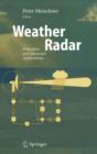 Weather Radar : Principles and Advanced Applications - Book