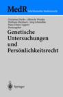 Genetische Untersuchungen Und Persoenlichkeitsrecht - Book