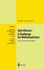 Spin Glasses: A Challenge for Mathematicians : Cavity and Mean Field Models - Book