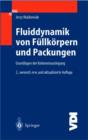 Fluiddynamik von Fullkorpern und Packungen : Grundlagen der Kolonnenauslegung - Book