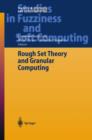 Rough Set Theory and Granular Computing - Book