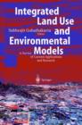 Integrated Land Use and Environmental Models : A Survey of Current Applications and Research - Book