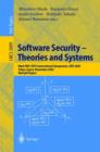 Software Security -- Theories and Systems : Mext-NSF-JSPS International Symposium, ISSS 2002, Tokyo, Japan, November 8-10, 2002, Revised Papers - Book