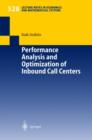 Performance Analysis and Optimization of Inbound Call Centers - Book