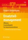 Ersatzteilmanagement : Effiziente Ersatzteillogistik fur Industrieunternehmen - Book