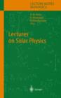 Lectures on Solar Physics - Book