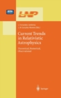 Current Trends in Relativistic Astrophysics : Theoretical, Numerical, Observational - Book