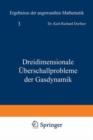 Dreidimensionale UEberschallprobleme Der Gasdynamik - Book