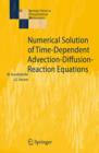 Numerical Solution of Time-Dependent Advection-Diffusion-Reaction Equations - Book